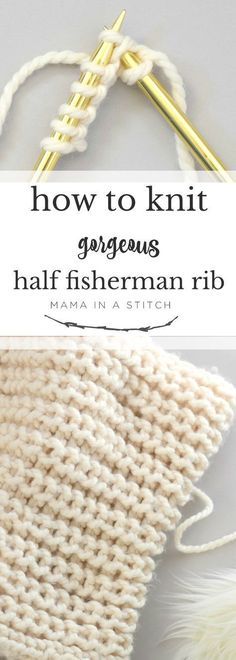 How to Knit Half Fisherman Rib Stitch via @MamaInAStitch An easy knitting stitch tutorial with free pattern and link to video Rib Stitch Knitting, Diy Sy, Knitting Stitches Tutorial, Rib Stitch, Stitch Tutorial, Knitting Instructions, Scarf Knitting Patterns, How To Knit, Knit Stitch Patterns