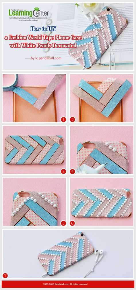 Tutorial on How to DIY a Fashion Washi Tape Phone Case with White Pearls Decorated from LC.Pandahall.com    #pandahall Diy Phone Case Ideas, Phone Case Ideas, Unique Graduation Gifts, Diy Galaxy, Phone Covers Diy, Diy Case, Diy Iphone Case, Fashion Tape, Case Ideas