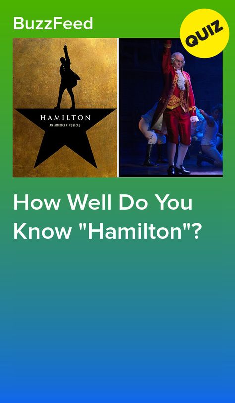 How Well Do You Know "Hamilton"? Hamilton In One Minute, Hamilton Workout, Hamilton Buzzfeed Quiz, Hamilton Piano, Hamilton Quizzes, Hamilton Quiz, Six The Musical Fanart, Hamilton Aesthetic, Alexander Hamilton Fanart