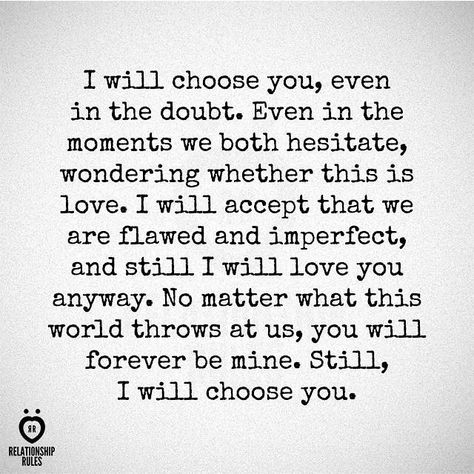 2 Likes, 0 Comments - Brian Walker (@bw_woods) on Instagram I Choose You Quotes, Good Quotes, Soulmate Love Quotes, Soulmate Quotes, You Quotes, Boyfriend Quotes, Marriage Quotes, Romantic Love Quotes, I Choose