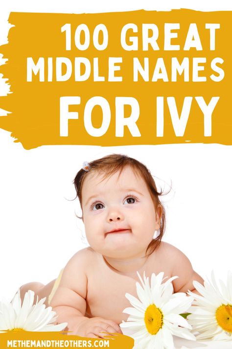 Middle names for Ivy, names like Ivy and boys names to go with Ivy. Good Middle Names, Good Boy Names, Ivy Name, Rustic Boy Names, Cool Middle Names, Cool Baby Girl Names, Vintage Boy Names, Old Fashioned Names