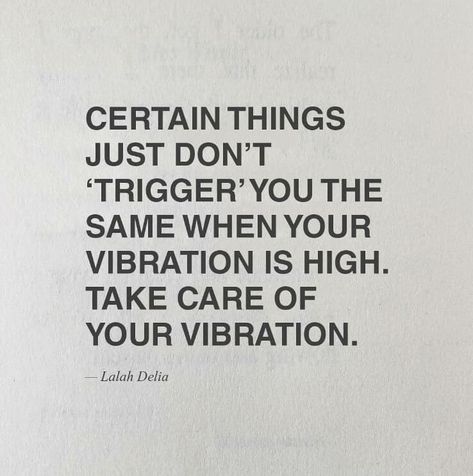 👉 Certain things just don't trigger you the same way when your vibration is high. Take Care of your Vibration 💯 #deepikaseksaria #vibration #vibratehigher Vibrate Higher Quotes, High Vibration Quotes, High Vibration Aesthetic, High Vibrations Aesthetic, Vibrations Quotes, High Quotes, Highest Vibration, High Vibrations, Stay High