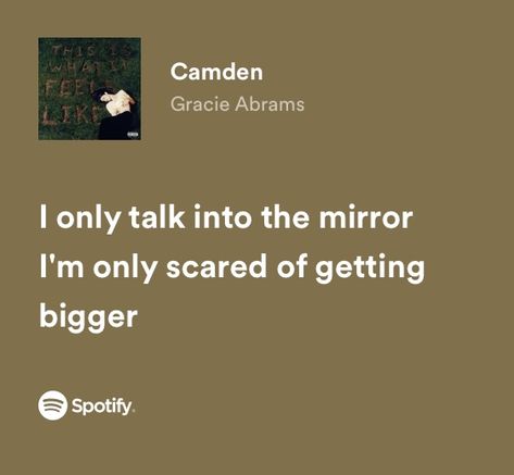 Camden Lyrics Gracie Abrams, Gracie Abrams Lyrics Spotify, Camden Gracie Abrams, Gracie Lyrics, Gracie Abrams Lyrics, Grad Quotes, Found Poetry, Meaningful Lyrics, Music Recommendations