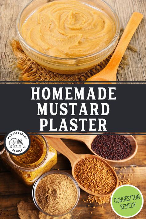 Mustard Plaster, Chest Congestion Relief, Congestion Remedies, Homesteading Family, Home Remedies For Bronchitis, Homemade Mustard, Congestion Relief, Chest Congestion, Cold Sores Remedies