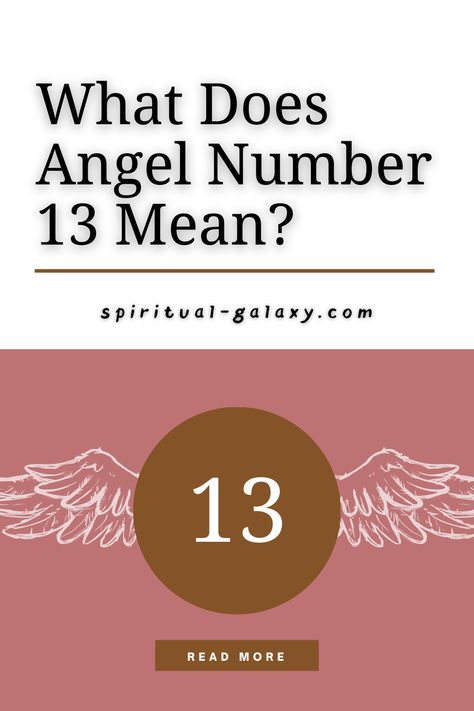 Angel Number 13 Meaning Number 13 Spiritual Meaning, 13 Number Meaning, Number 13 Meaning, 13 Angel Number, 13 Meaning, Angel Number 13, Angel Sigils, Law Of Karma, Angel Number Meanings