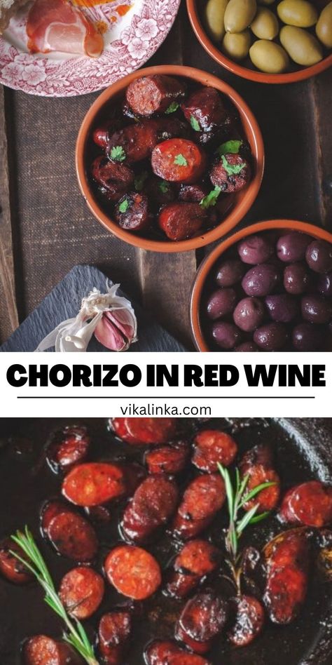 Chorizo In Red Wine, Vikalinka Recipes, Tapas Party, Chorizo Recipes, Red Wine Sauce, Fire Food, Dinner Party Recipes, Party Recipes, Spanish Style