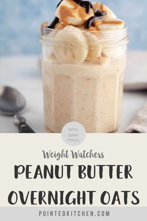 Overnight Oats Weight Watchers, Weight Watchers Program, Peanut Butter Overnight Oats, Weight Watchers Recipes Breakfast, Weight Watchers Meal Plans, Oat Recipes Healthy, Overnight Oats Recipe Healthy, Banana Overnight Oats, Weight Watchers Recipes Desserts