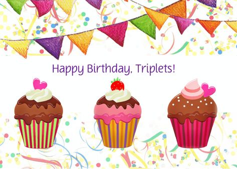 Happy Birthday Triplets, Triplet Birthday Cake, Triplets Birthday Party Ideas, Sturniolo Triplets Birthday Posts, Cupcake Card, Happy Birthday Quotes, Birthday Messages, Birthday Images, Birthday Quotes