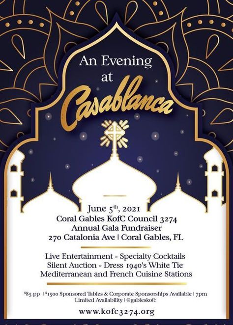 An Evening in Casablanca; KofC 3274 Gala Fundraiser at 270 Catalonia Ave, Coral Gables, FL 33134-6705, United States on Sat Jun 05 2021 at 08:00 pm Casablanca Party, Casablanca Movie, Gala Fundraiser, Gala Themes, Gala Ideas, Specialty Cocktail, Coral Gables, Live Entertainment, Casablanca