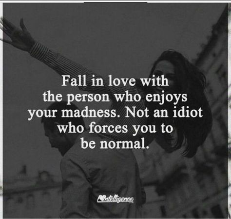 Fall in love with the person who enjoys your madness life quotes quotes quote inspirational quotes life quotes and sayings Communication Relationship, Fina Ord, Crazy Quotes, Anais Nin, Love Is, Cute Love Quotes, E Card, Headboards, True Words