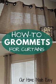 Adding grommets to curtain panels is easy and can be completed in less than 10 minutes! Check out the tutorial! Diy Curtain Panels, Sewing Curtains, Curtain Tutorial, Diy Porch Decor, Diy Curtain, Diy Window Treatments, Tons Of Money, Diy Home Accessories, Pocket Curtains