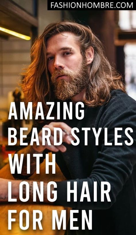 Amazing Beard Styles With Long Hair For Men Long Hair With Long Beard, Beard And Long Hair Styles For Men, Beard Styles Long Hair, Long Hair And Long Beard Styles, Long Hair And Long Beard, Beard With Long Hair For Men, Long Beard And Hairstyle For Men, Long Hairstyles For Men With Beards, Long Hair Short Beard