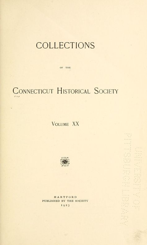 Collections of the Connecticut Historical Society Genealogy Research, Historical Society, Vintage Books, Genealogy, Connecticut, Internet Archive, Books Online, The Borrowers, Free Download