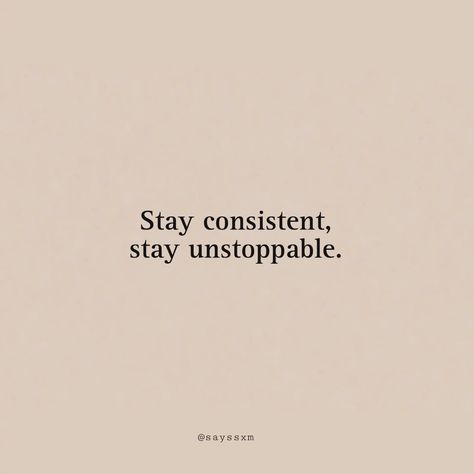 Stay consistent. #quote #explore Make Better Choices Quotes, Better Choices Quotes, Stay Consistent Quotes, Staying Consistent Quotes, Consistent Quotes, Staying Consistent, Make Better Choices, Choices Quotes, Stay Consistent