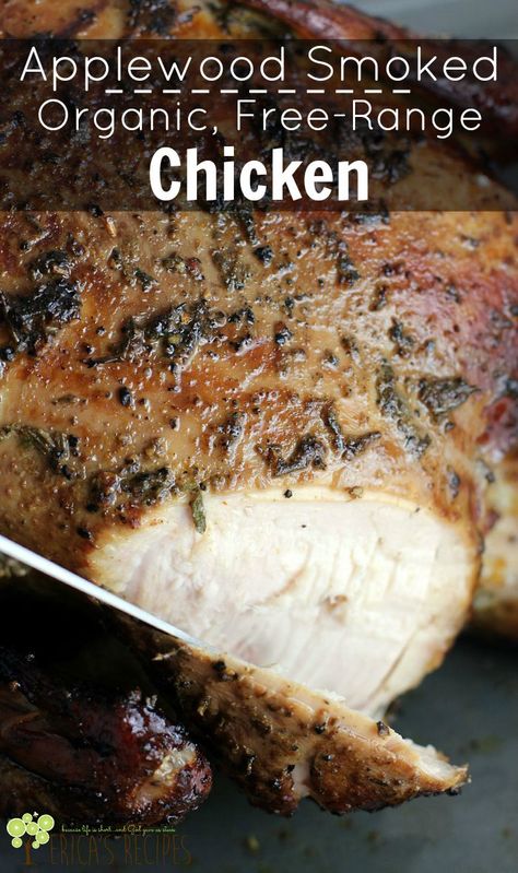 Applewood Smoked Chicken, Organic Dinner Recipes, Organic Eating, Free Range Chicken, Beer Chicken, Benefits Of Organic Food, Organic Recipes Healthy, Free Range Chickens, Smoker Recipes