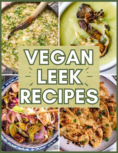 Say hello to these amazing vegan leek recipes that highlight the leek's versatility & deliciously sweet, mild, oniony flavor. Leek Salad, Roasted Leeks, Braised Leeks, Vegan Dumplings, Leek Recipes, Butter Pasta, Lemon Pasta, Vegan Sausage, Best Vegan Recipes