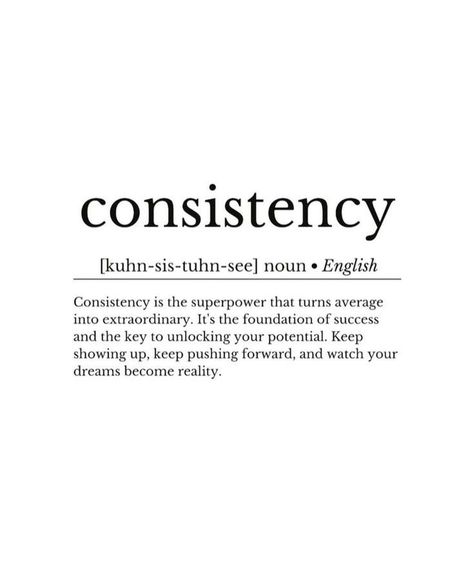 6 Months Of Consistency, Consistency Over Motivation, Consistency Vision Board, Consistency Symbol, Consistency Over Perfection, Quotes About Consistency, Consistency Wallpaper, Consistency Quotes Relationships, Consistency Aesthetic