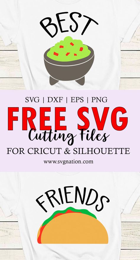 Free Best Friends Taco and Guacamole SVG cut file. Nacho Chips, Free Svg Files, Cricut Machine, Cricut Tutorials, Free Svg Cut Files, Cricut Maker, Svg Free Files, Silhouette Cut, Free Svg