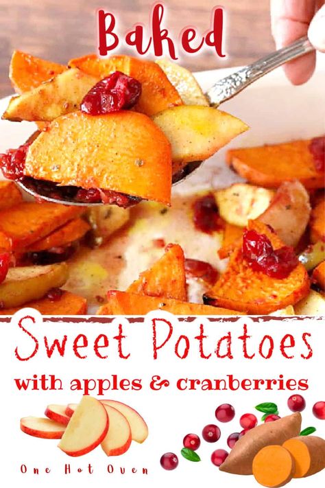 Sweet Potato And Apples, Roasted Sweet Potato Slices, Sweet Potatoes And Apples, Baked Sweet Potato Slices, Potatoes Dishes, Cranberry Baking, Sweet Potato Recipes Baked, Potato Slices, Baked Sweet Potatoes