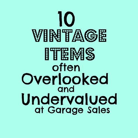 10 vintage items often overlooked and undervalued at garage sales Garage Sale Tips, Thrift Store Diy, Thrift Store Shopping, Garage Sale Finds, Flea Market Flip, Thrift Store Crafts, Flea Market Finds, Thrift Store Finds, Garage Sales