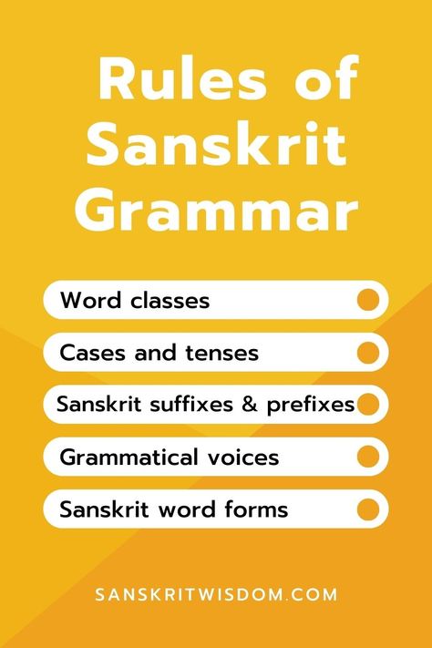 Rules Of Sanskrit Grammar Words In Sanskrit, Sanskrit Grammar, Sanskrit Words, Sanskrit, The Words, Grammar