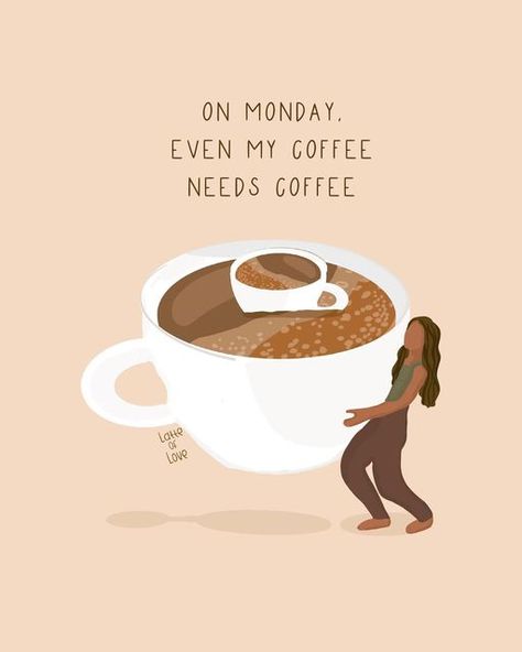 Pretty Phrases, Coffee Monday, Coffee Mood, Monday Coffee, Monday Humor, Monday Mood, Affirmations For Happiness, Need Coffee, Creative Illustration