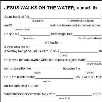 Walking on the Water Mad Lib Matthew 14, Mark 6, Luke 9, John 6 Directions : download pdf below; copy; kids complete Supplies : paper, pencils Notes : Bible Mad Libs, Christian Mad Libs, Kids Mad Libs, Church Youth Group, Mark 6, Women Activities, Luke 9, Sing To The Lord, Senior Ideas