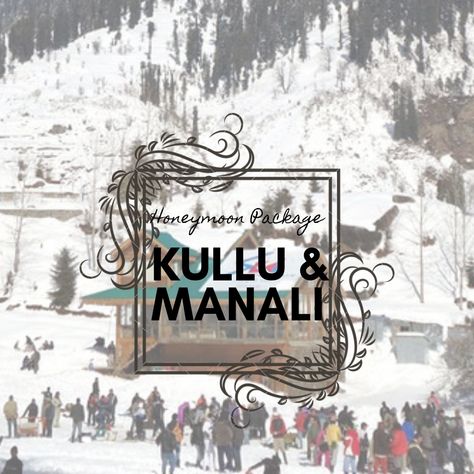 Why Kullu Manali is still the best summer destination for holiday in India? Uttarakhand Tourism, Volvo Bus, Kullu Manali, Air Travel Tips, Elephant Ride, Honeymoon Tour, Family Tour, Dream Place, Honeymoon Packages