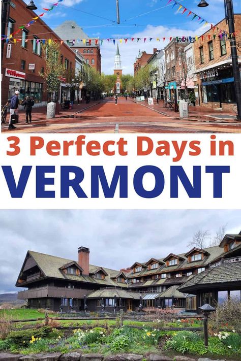 3 Days in Vermont: Burlington and Stowe Fall In Vermont, Things To Do In Vermont, East Coast Vacation, Brattleboro Vermont, Vermont Vacation, Vermont Fall, New England Road Trip, Stowe Vermont, Fall Road Trip