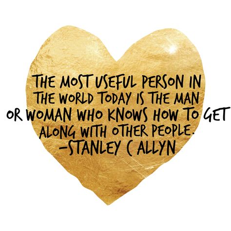 “The most useful person in the world today is the man or woman who knows how to get along with other people.” — Stanley C. Allyn Getting Along With Others Quotes, Getting Along With Others, Find A Husband, Good Quotes, Good Wife, Who Knows, Good Advice, Soul Food, Other People