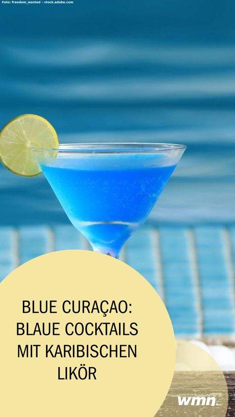 Keine Lust auf Bier oder Wein? Dann muss ein bunter Cocktail her! Wir stellen drei leckere Drinks mit dem Likör Blue Curaçao vor. Tequila Sunrise, Blue Curacao, Daiquiri, Mocktails, Drinks, Blue, Art