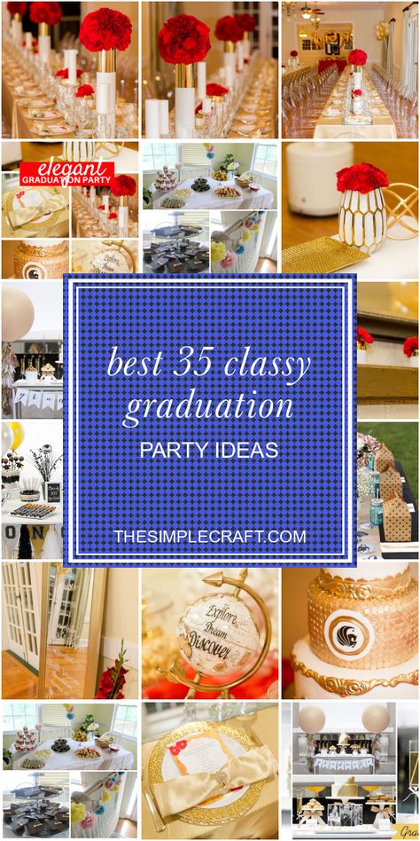 Best 35 Classy Graduation Party Ideas #classy #graduation #party #ideas #GraduationPartyIdeas #classygraduationpartyideas College Graduation Dinner Party Ideas, College Graduation Dinner Table Ideas, Classy College Graduation Party Ideas, Classy Graduation Party Ideas, Winter Graduation Party Ideas, University Graduation Party Ideas Decoration, Adult Graduation Party Ideas, Elegant Graduation Party Decorations, University Graduation Party Decorations