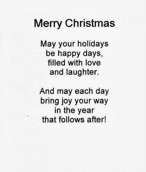 Holiday Poem for Teachers May your holidays be happy days, filled with love and laughter. And may each day bring joy your way, in the year that follows after! Thanks for being a wonderful teacher. Short Funny Christmas Poems, Short Christmas Poems, Merry Christmas Poems, Funny Christmas Poems, Holiday Poems, Teacher Poems, Christmas Poem, Christmas Verses, Christmas Card Messages