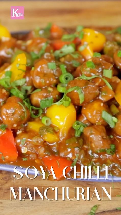 Soya Chilli Manchurian | Soya Manchurian Recipe | Soya Chunks Manchurian | Dry Soya Manchurian | dinner, snack, soy sauce, recipe | Want to try a healthy MANCHURIAN? Try this recipe. Soya chilli chunks is a perfect recipe for snacks, lunch or dinner. Whenever you want to have... | By Kunal Kapur - Facebook Manchurian Dry, Soya Recipe, Soya Chunks, Manchurian Recipe, Chinese Recipe, Chilli Recipes, Soya Bean, Low Calorie Snacks, Recipe Healthy