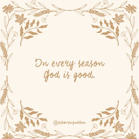 Through every season, God’s goodness remains constant. 🍂 His love never fades, just like the beauty of autumn.    ‘Give thanks to the Lord, for He is good; His love endures forever.’ — Psalm 107:1. No matter the season, we can rest in His faithfulness.   ‘For everything, there is a season, and a time for every matter under heaven.’ — Ecclesiastes 3:1   #sistersinfaithco #christianity #jesus #christian #bible #god #faith #jesuschrist #prayer #bibleverse #holyspirit #psalm1071 #ecclesiastes31 Christian Thanksgiving Quotes, Thanksgiving Quotes Christian, Godly Women Quotes, Psalm 107, His Love Endures Forever, Psalm 107 1, Christian Thanksgiving, Love Endures, Give Thanks To The Lord