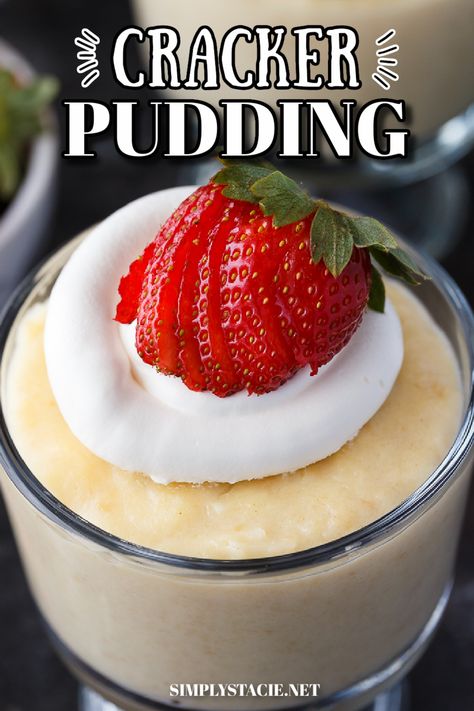 Close up of cracker pudding a parfait dish topped with whipped cream and a strawberry. Cracker Pudding Saltine, Recipes Using Soda Crackers, Soda Cracker Dessert, Cracker Pudding Recipe, Cracker Pudding, Dutch Desserts, Cracker Dessert, Pudding Tart, Cream Pie Filling