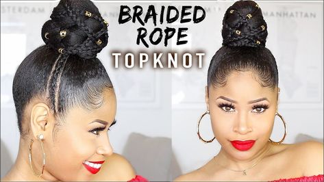 Top Bun Hairstyles For Black Women, Hairstyles With Braiding Hair, Top Bun Hair, Updo Cabello Natural, Braid Gel, Natural Hair Bun, Hair Bun Styles, Knot Rope, Stretching Routine