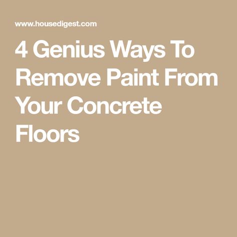 4 Genius Ways To Remove Paint From Your Concrete Floors How To Remove Paint From Concrete, Remove Paint From Concrete, Concrete Basement Floors, Soda Blasting, Removing Paint, Clean Concrete, Paint Removal, Remove Paint, Removing Carpet