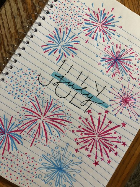 Fourth Of July Journal Page, July Scrapbook Page, July Bullet Journal Cover Fireworks, 4th Of July Journal Ideas, July Bujo Calendar, Bujo July Cover Page, July Whiteboard Ideas, July Calendar Doodles, July Journal Spread