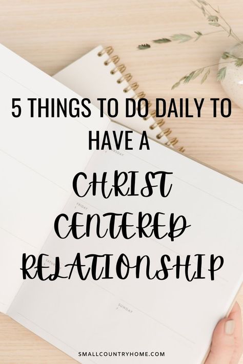 christ centered relationship How To Be Closer To God, Starting A Relationship With God, Ways To Get Closer To God, Growing My Relationship With God, How To Get Closer With God, Grow Relationship With God, Grow Closer To God, How To Become Closer With God, How To Build A Relationship With God