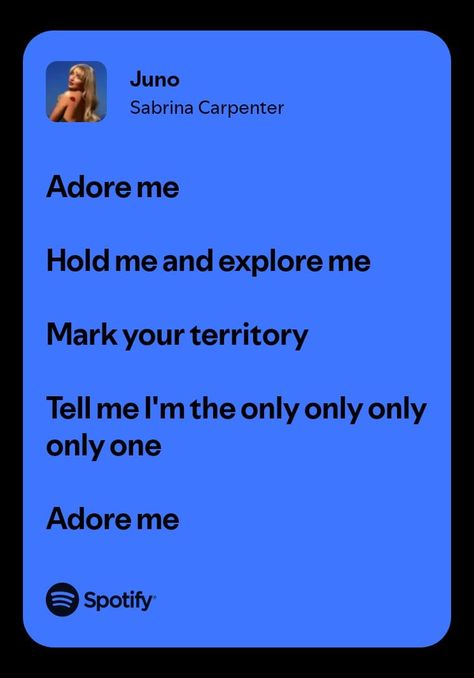 Juno Sabrina Carpenter Lyrics, Sabrina Carpenter Quotes, Juno Aesthetic, Carpenter Quotes, Aesthetic Lyrics, Self Thought, Quote Template, Spotify Lyrics, Self Control