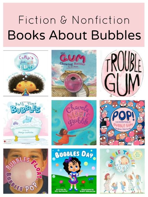 Fiction and Nonfiction Books About Bubbles~Includes books about bubble baths, blowing bubbles, bubble gum, bubble science and more Bubble Science, Bubble Gum Bubble, Gum Bubble, Bubble Activities, Childrens Books Activities, Bubble Pictures, Bubble Fun, Bubble Baths, Bubble Party