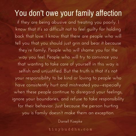 Dysfunctional Family Quotes, Toxic Family Quotes, Narcissistic Family, Survivor Quotes, Tiny Buddha, Toxic Family, Dysfunctional Family, Saint Esprit, Quotes About Moving On