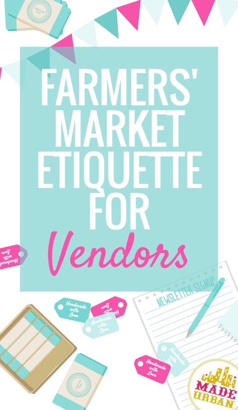 If you're planning to sell your handmade products at a Farmers' Market, be sure you're following the unwritten etiquette rules to keep the organizers, vendors, shoppers and city officials happy. Click to find out what they are. Farmers Market Vendor, Market Vendor, Farmers Market Stand, Farmers Market Booth, Farmers Market Display, Etiquette Rules, Farmer Market, Market Stands, Craft Fairs Booth