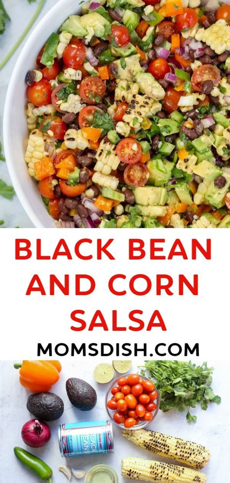 Bean Corn Salsa, Black Bean And Corn Salsa, Corn Bean Salsa, Black Bean Corn Salsa, Corn Salsa Recipe, Black Bean And Corn, Black Bean Corn, Corn Salsa, Vegan Mexican