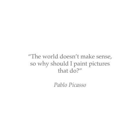 Pablo Picasso Quotes About Art, Pablo Picasso Aesthetic, Picasso Quotes, Pablo Picasso Quotes, Picasso Quote, Pablo Picasso Art, Museum Aesthetic, Picasso Art, Wednesday Wisdom