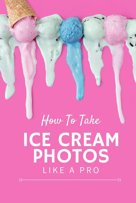 How To Photograph Ice Cream Like A Pro | Sprinkles For Breakfast Ice Cream Ads Design, Ice Cream Photoshoot Ideas, Ice Cream Ads Creative, Ice Cream Photography Creative, Ice Cream Creative Ads, Summer Ice Cream Photography, Ice Cream Marketing, Ice Cream Photoshoot, Ice Cream Pictures