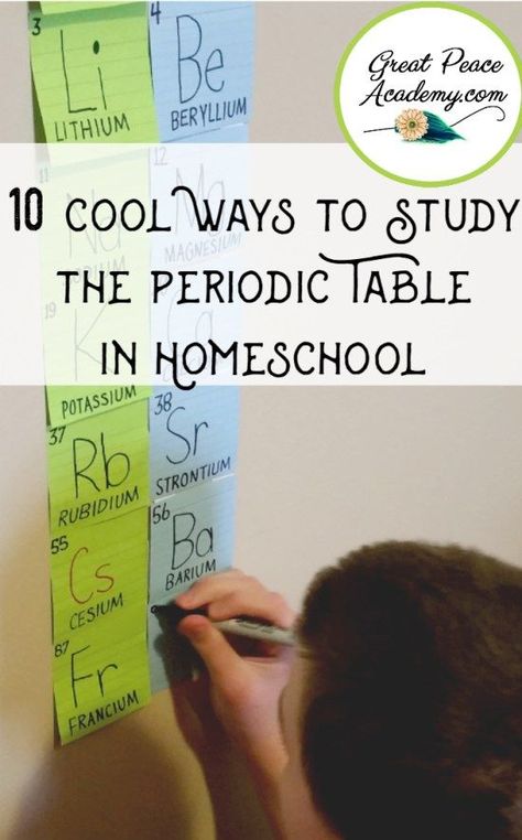 10 Cool Ways to Study the Periodic Table in Homeschool | GreatPeaceAcademy.com Ways To Study, Chemistry For Kids, Teaching Chemistry, 8th Grade Science, Homeschool Elementary, How To Start Homeschooling, The Periodic Table, Science Chemistry, Science Curriculum