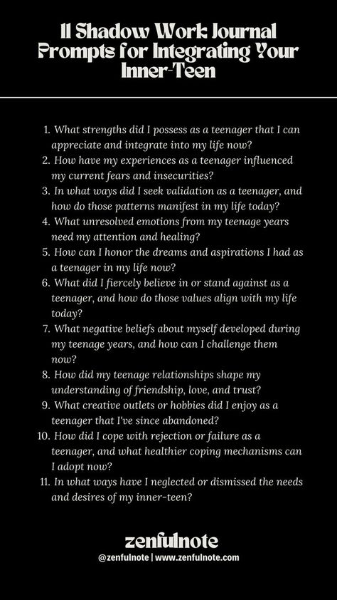 Integrating your inner-teen into your adult self through shadow work involves recognizing and embracing the experiences, emotions, and lessons from your teenage years. This process can help heal past wounds and enrich your current sense of self. Approaching these questions requires patience, compassion, and an open heart. Shadow Work Journal Prompts, Work Journal Prompts, Shadow Work Spiritual, Shadow Work Journal, Household Help, Healing Journaling, Work Journal, Journal Lists, Sense Of Self