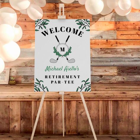 Golf Monogram Retirement Par-Tee Welcome Foam Board - golf ribbon Golf Retirement Party Ideas, Golf Wedding, Retirement Party Gifts, Golf Monogram, Golf Birthday Party, Wedding Shower Themes, Golf Stuff, Party Welcome Sign, Graduation Signs